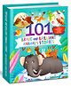101 Brave and Brilliant Animal Stories: Illustrated Padded Book With a Collection of Short Enchanting Tales for Kids, Story Books By- Hello Friend Books- English