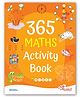 365 Maths Activity Book for Kids | Fun Daily Learning & Practice Exercises | Boost Problem-Solving & Logic Skills - English
