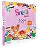 Rub and Smell Board Book Food - English