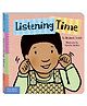 LISTENING TIME Board Book -English