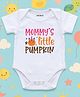 KNITROOT Halloween Theme Cotton Lycra Knit Half Sleeves Mommys Little Pumpkin Text Printed Onesie - White