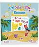 Peel, Stick, and Play Seasons Reusable Puffy Stickers Book for Kids  Interactive Activity Book with 100+ Stickers for Year-Round Fun  Educational & Mess-Free Play for Toddlers & Preschoolers