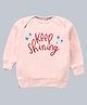 Kadam Baby Cotton Knit Diwali Theme Full Sleeves Keep Shining Text Printed Light Winter Sweatshirt - Pink