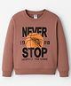 Taeko Looper Knit Full Sleeves T-Shirt With Never Stop Text Print - Rose Gold