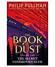 The Secret Commonwealth: The Book of Dust Story Book By Philip Pullman - English