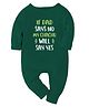 Zeezeezoo 100% Cotton Knit Family Theme Full Sleeves If Dad Says No My Chachu Will Say Yes Text Printed Romper - Forest Green