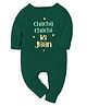 Zeezeezoo 100% Cotton Knit Family Theme Full Sleeves Chacha Chachi Ki Jaan Text Printed Romper - Forest Green