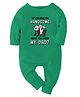 Zeezeezoo 100% Cotton Knit Family Theme Full Sleeves Of Course Im Handsome Have You Seen My Dad Text Printed Romper - Green