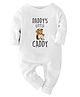 Zeezeezoo 100% Cotton Knit Family Theme Full Sleeves Daddys Little Caddy Text Printed Romper - White