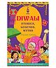 Diwali: Stories, Legends, Myths by Tulika Singh - English