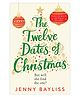 The Twelve Dates of Christmas Story Book By Jenny Bayliss - English