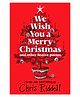 We Wish You A Merry Christmas & Other Festive Poems Book By Chris Riddell  - English