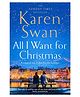 All I Want for Christmas Reading Book By Karen Swan - English