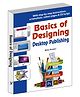 Basics of Designing - Desktop Publishing - English