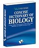 Concise Dictionary Of Biology Pocket Size By Dr. Sudhir Dawra - English