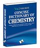 Concise Dictionary Of Chemistry Pocket Size By  Dr. Sudhir Dawra - English