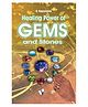 Healing Power Of Gems & Stones - English