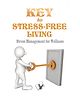 Key To Stress Free Living - English
