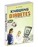 Knowing diabetes - English
