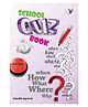 School Quiz Book- English
