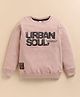 giniekids Sinker Knit Full Sleeves Urban Soul Text Printed Light Winter Sweatshirt - Beige