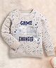 Nino Bambino Organic Cotton Knit Full Sleeves Game Changer Text Printed Pre Winter Sweatshirt - Grey
