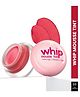 Glam21 Whip Mousse Tint 3-in-1 Lip, Cheeks & Eyes | Waterproof & Long Stay ,4g -Pink Strawberry