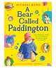 a Bear Called Paddington Story Books - English