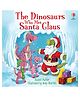 the Dinosaurs Who Met Santa Claus Picture Books - English