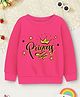 Trampoline Fleece Knit Full Sleeves Princess Text Printed Light Winter Sweatshirt - Pink