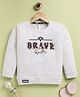 TOONYPORT Cotton Blend Woven Full Sleeves Brave Text Printed Light WInter Sweatshirt - Cream