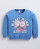 Kidcity Cotton Looperknit Full Sleeves Happy Mind Happy Life Text Printed Light Winter Sweatshirt - Paradise Blue