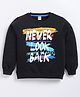 Kidcity Cotton Knit Full Sleeves Never Look Back Text Printed Light Winter Sweatshirt - Black