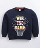 Kidcity Cotton  Knit Full Sleeves Win The Game Text Basketball Hoop Printed Light Winter Sweatshirt - Navy Blue