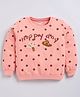 Kidcity Cotton Looperknit Full Sleeves Polka Dots Happy Day Text Printed Light Winter Sweatshirt - Brick