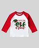 KNITROOT Cotton Knit Christmas Theme Full Raglan Sleeves Official Elf Crew Text Printed Tee - Red & White