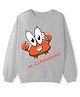 KAVEE Terry Knit Full Sleeves Mr Clawesome Text Crab Printed Light Winter Sweatshirt - Grey