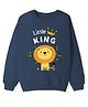 KAVEE Terry Knit Full Sleeves Lion King Text Printed Light Winter Sweatshirt - Navy Blue