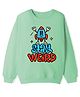 KAVEE Terry Knit Full Sleeves Stay Weird Text Printed Light Winter Sweatshirt - Olive Green
