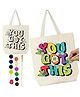 Asian Hobby Crafts Tote Bag Painting Kit for Kids & Adults  Reusable Cotton Bag with Colors & Brush | DIY Art & Craft Kit for Gifting, Return Gifts, School Projects & Daily Use | Design - Quote