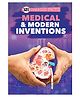121 Medical & Modern Inventions Facts Book for Kids Ages 8+ | Educational Paperback with Colourful Images & Bold Text | 121 Curious Facts for All Ages