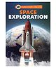 Fact Book on Space Exploration | 121 Curious Facts for Kids Ages 8+ | Encyclopedia | Bright Pictures | Easy-to-read & Simple Text | Fact Book in English