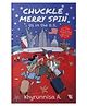 Chuckle Merry Spin: Us in the U.s - English by  Khyrunnisa A.