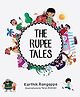 THE RUPEE TALES: Where does money come from and where does it go? by Zerodha Varsity - English