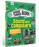 How Things Work: Sound and Computers- English