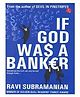 If God was a Banker - English