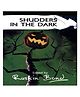 Shudders in Dark & Carnival of Terror (2 in 1) - English