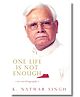 One Life is not Enough: An Autobiography - English