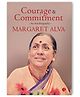 Courage & Commitment: An Autobiography - English