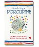 How to Hug a Porcupine: 101 Ways to Love the Most Difficult People in Your Life - English